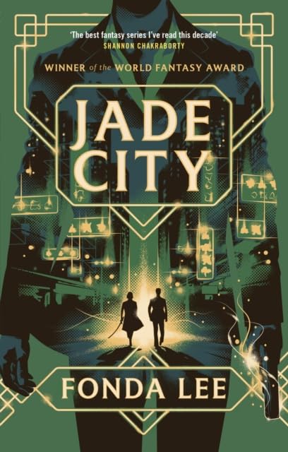 Jade City by Fonda Lee - Green Bone Saga Book 1 - Adult Fantasy Paperback