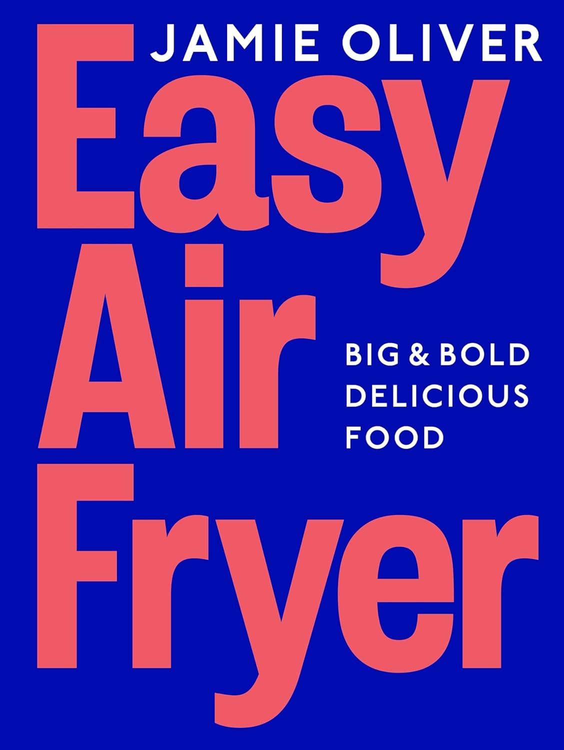 Jamie Oliver Collection 3 Books Set hardback spines - Easy Air Fryer, Ultimate Veg, 7 Ways
