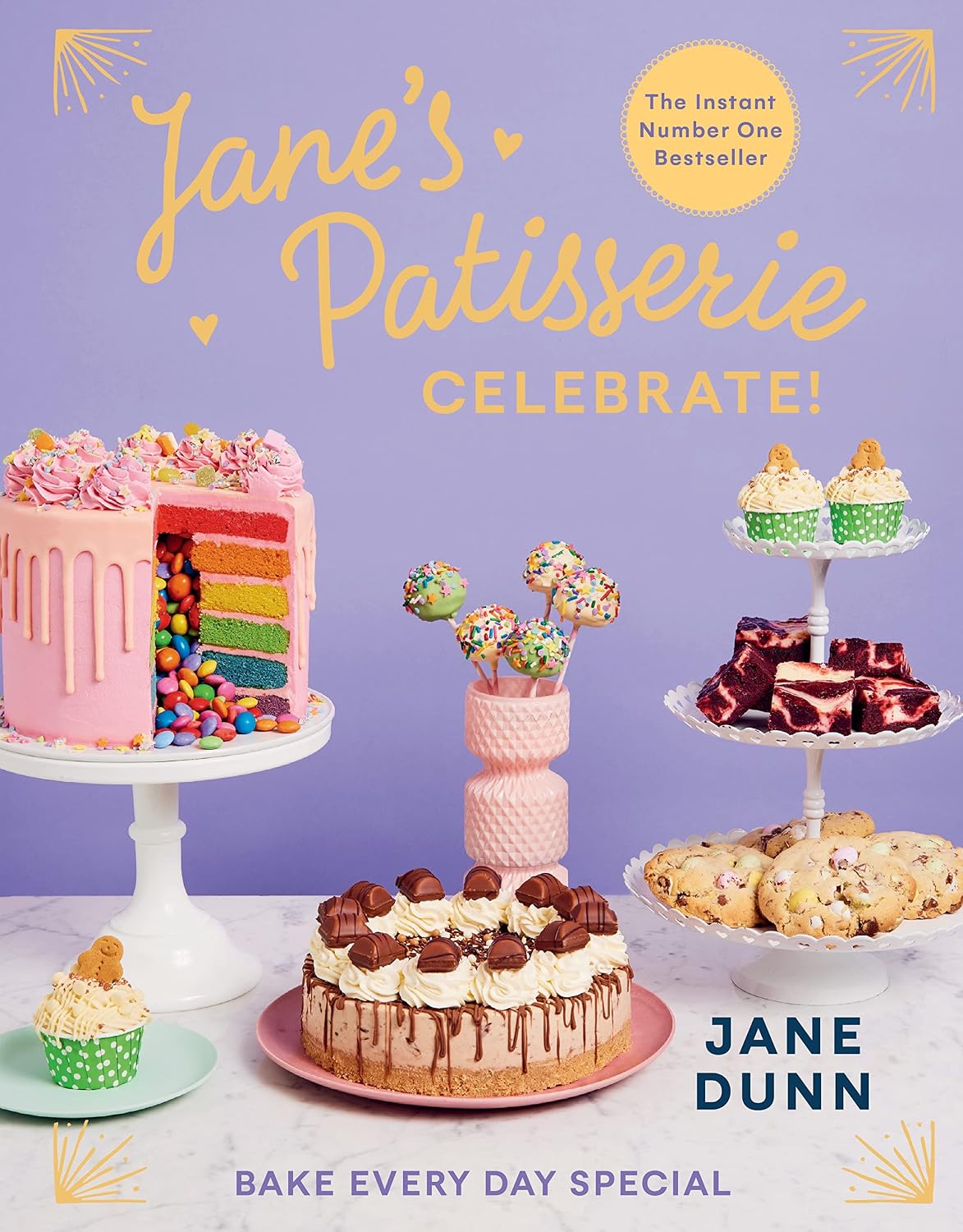 Jane's Patisserie Celebrate! by Jane Dunn - Hardback baking cookbook front cover, No.1 Sunday Times bestseller