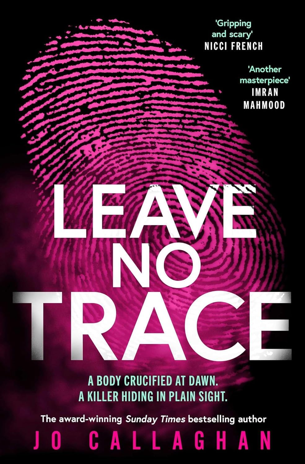 Leave No Trace by Jo Callaghan paperback cover, Kat Frank series book 2