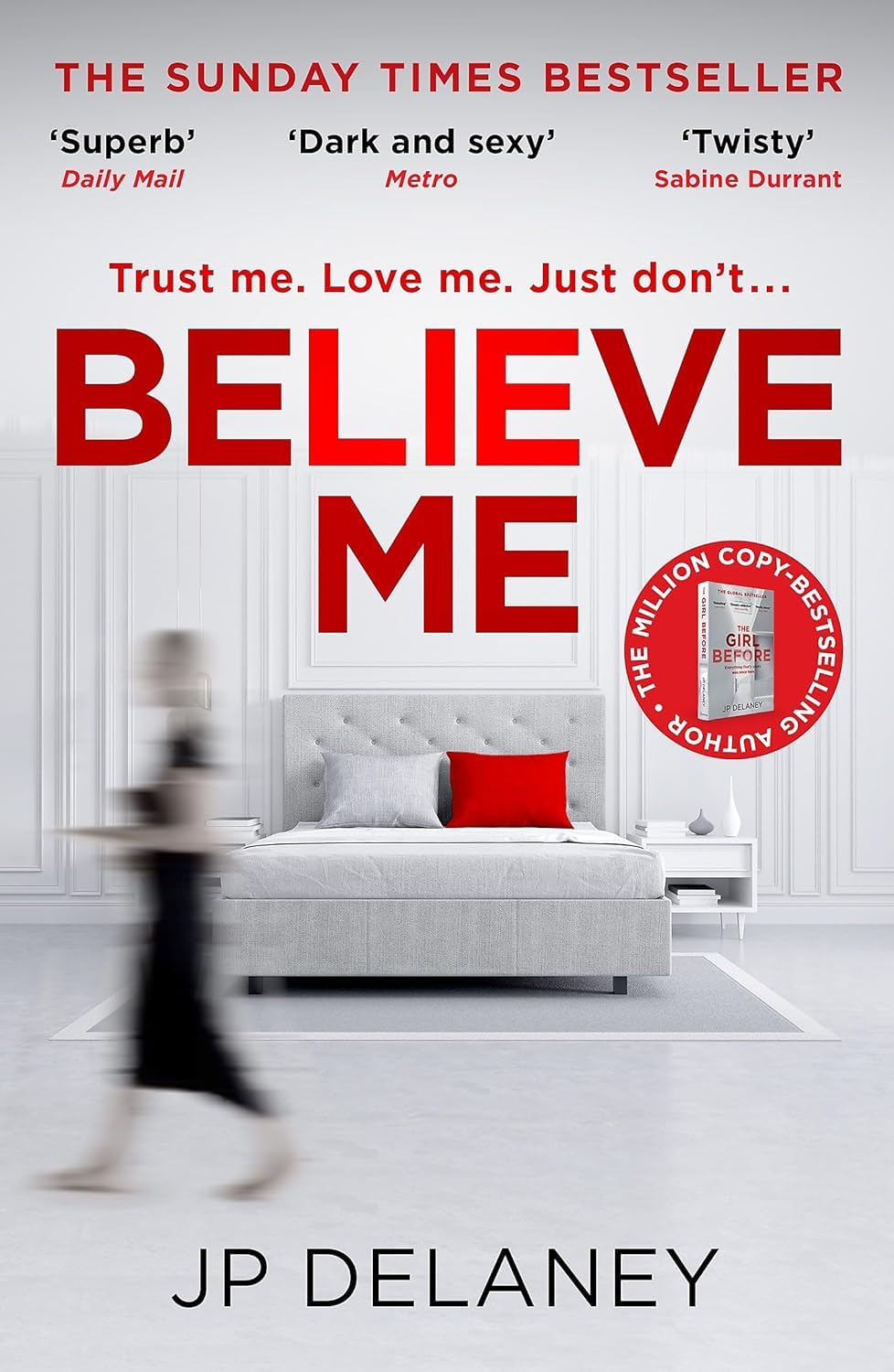 JP Delaney Collection Set - The Girl Before and Believe Me Paperback Covers