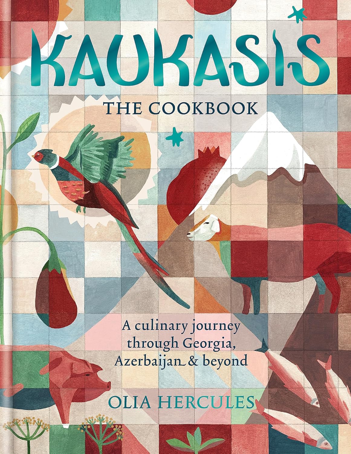 Kaukasis The Cookbook by Olia Hercules hardback cookbook - Georgian and Azerbaijani recipes