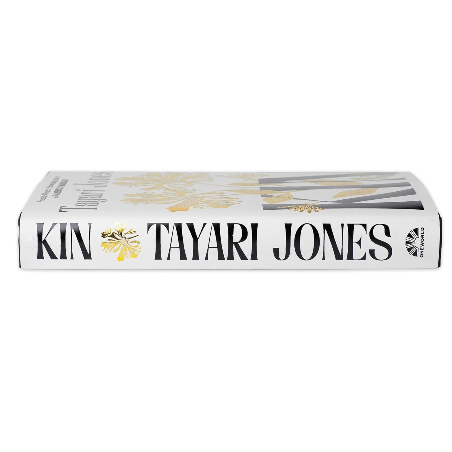 Kin: A Novel by Tayari Jones - Fiction Hardback spine and cover detail