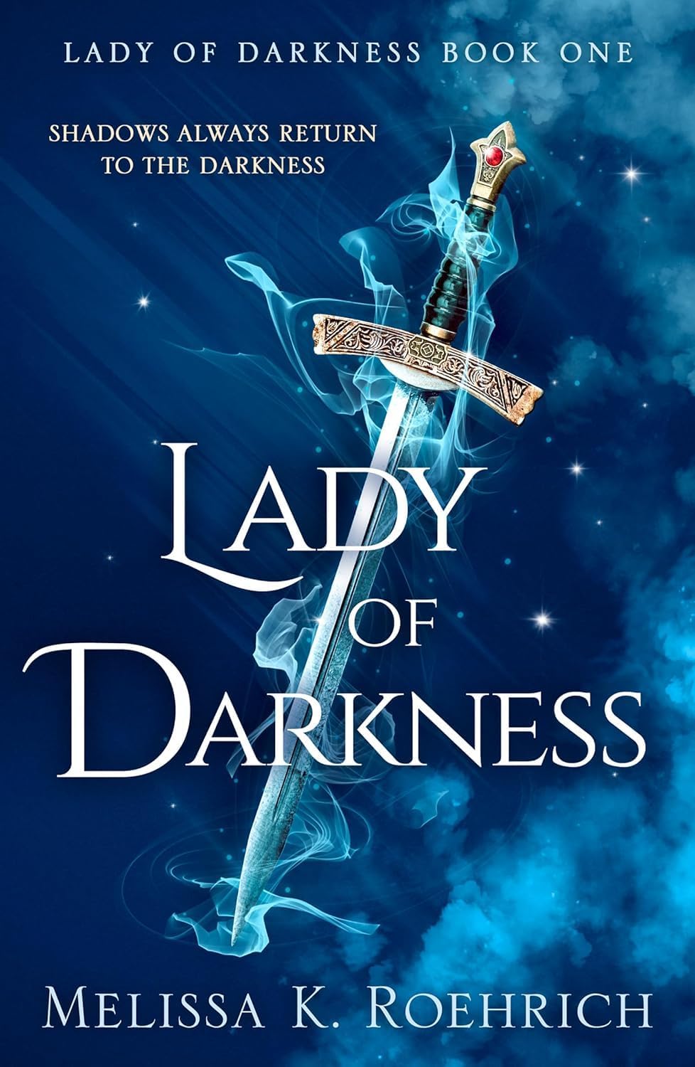 Lady of Shadows by Melissa K. Roehrich - Book 2 paperback cover, Lady of Darkness series
