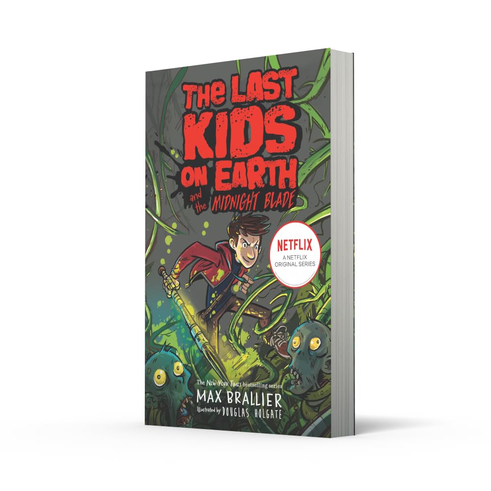 Last Kids on Earth and the Midnight Blade by Max Brallier - Paperback back cover with blurb - Ages 8-12