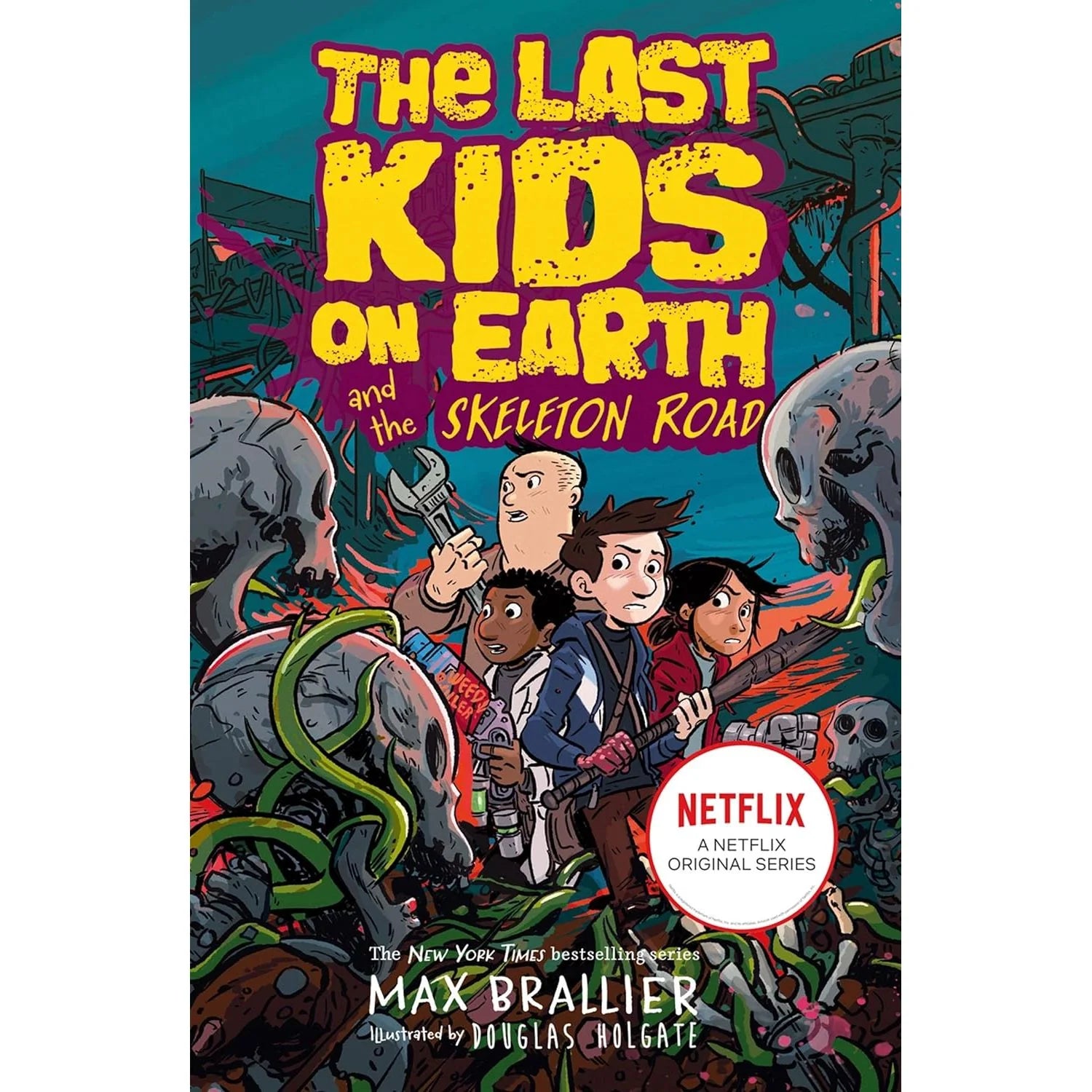 The Last Kids on Earth and the Skeleton Road by Max Brallier - Book 6 Paperback - Ages 9-11 - LetsBuyBooks