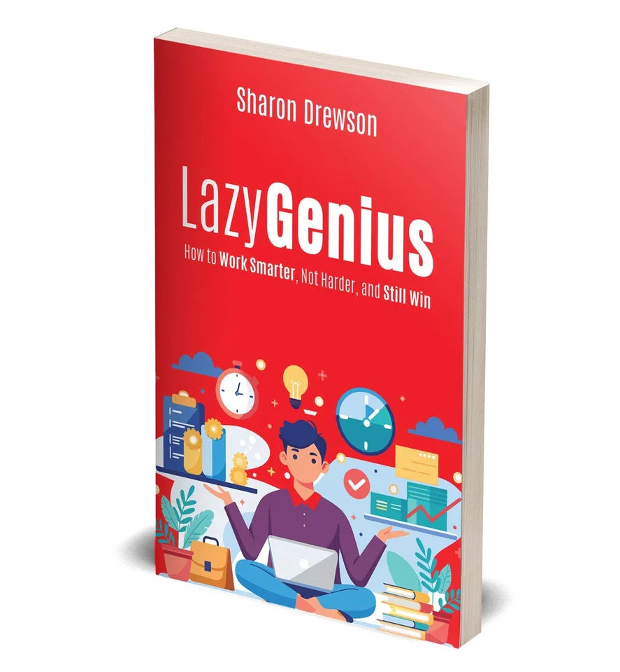 Lazy Genius: How to Work Smarter Not Harder and Still Win paperback by Sharon Drewson