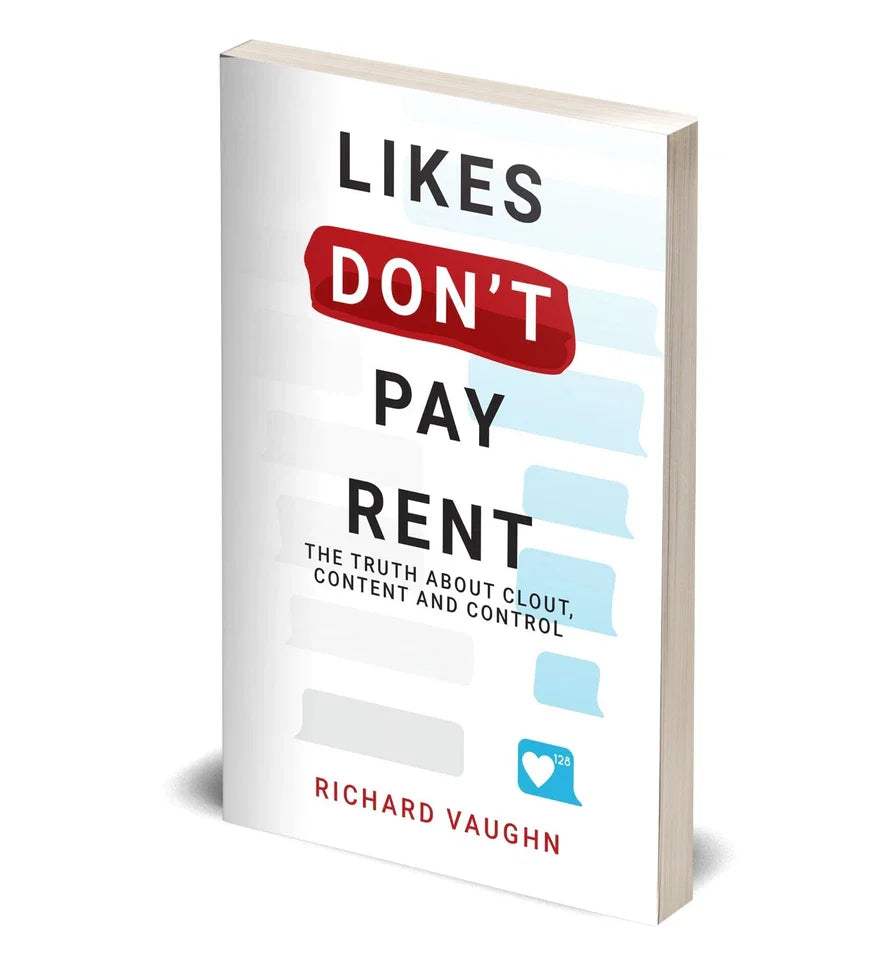Back cover of Likes Don't Pay Rent by Richard Vaughn, non-fiction paperback book