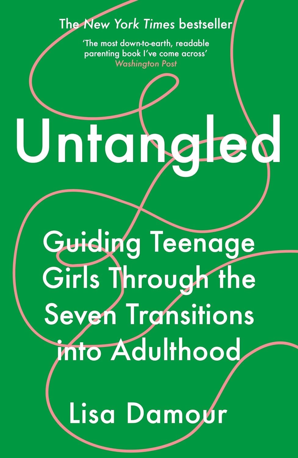 Lisa Damour 3 Book Collection Set Stacked - Untangled, Under Pressure, The Emotional Lives of Teenagers