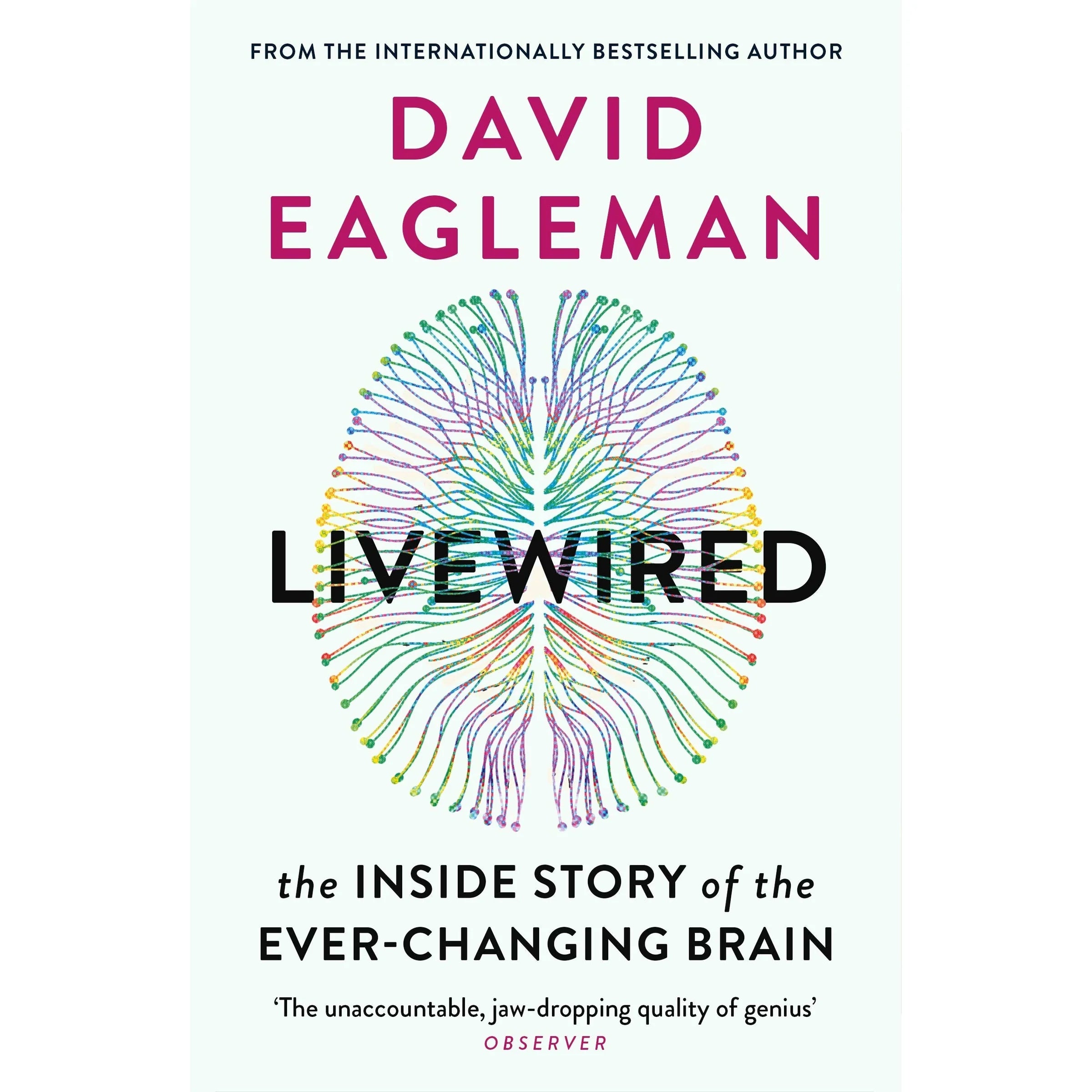 Livewired: The Inside Story of the Ever-Changing Brain by David Eagleman - Non Fiction Paperback book image