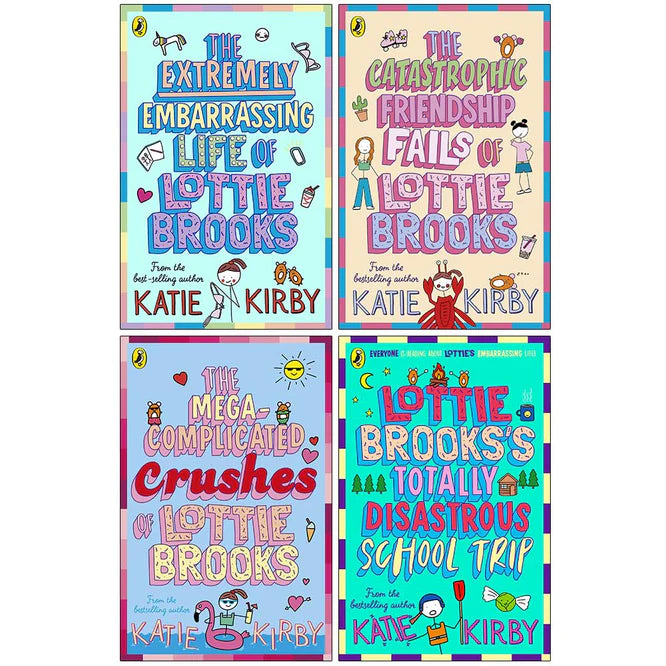 Lottie Brooks 4 Book Paperback Set by Katie Kirby - The Extremely Embarrassing Life, Catastrophic Friendship Fails, Mega-Complicated Crushes and Totally Disastrous School-Trip