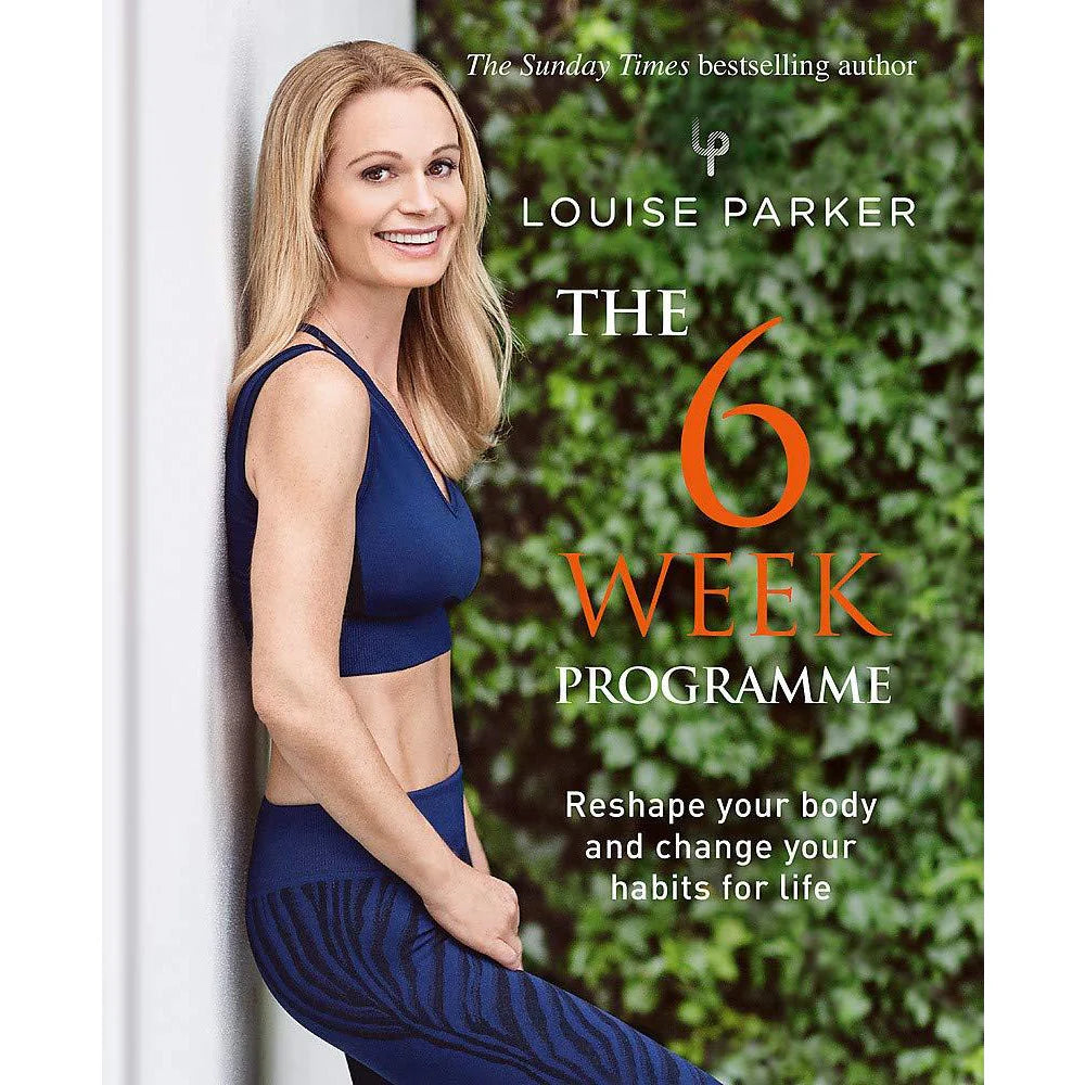 The Louise Parker Method: The 6 Week Programme by Louise Parker - Hardback health and fitness book cover