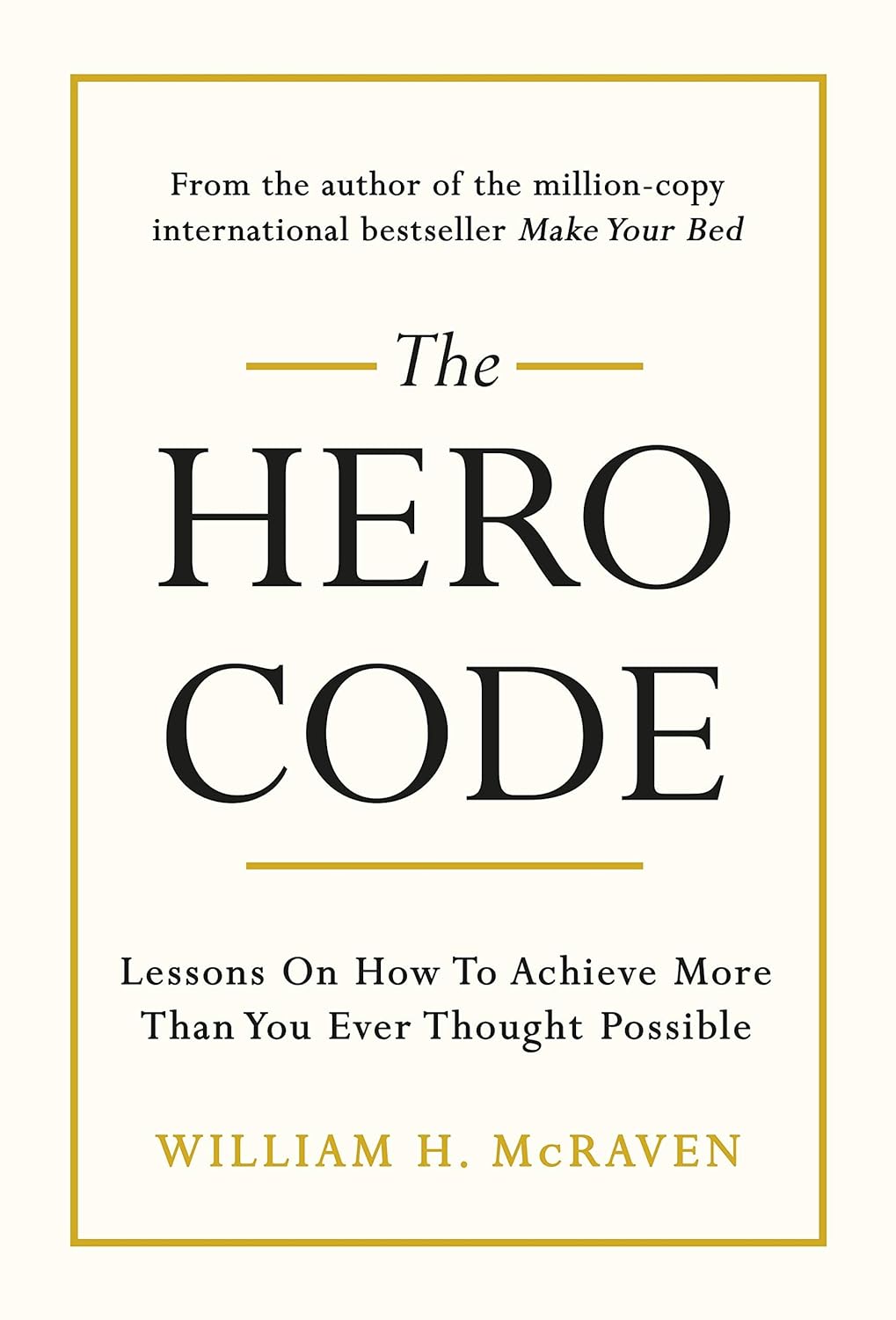 Make Your Bed by Admiral William H. McRaven - Hardback edition cover