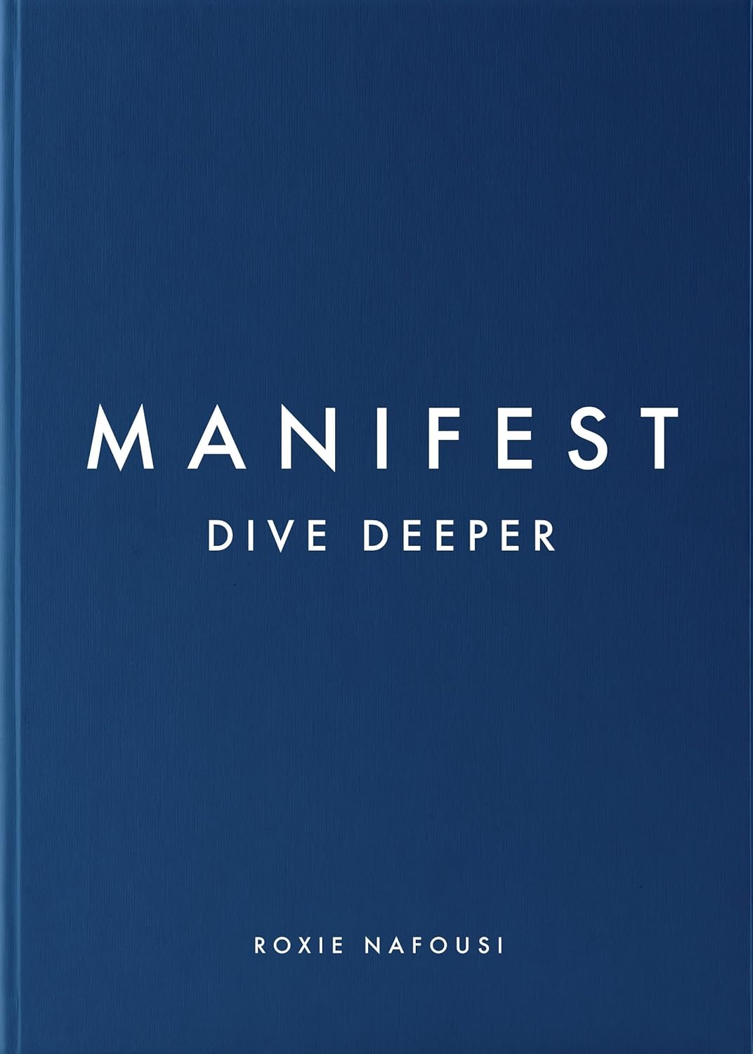 Manifest: 7 Steps to Living Your Best Life by Roxie Nafousi hardback book cover, part of the 2 book Manifest collection set