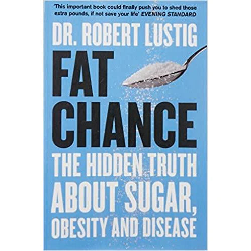 Front covers of Metabolical and Fat Chance paperback books by Dr Robert Lustig, nutrition and diet non fiction set