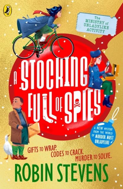 The Ministry of Unladylike Activity 3: A Stocking Full of Spies by Robin Stevens - paperback book 3 cover