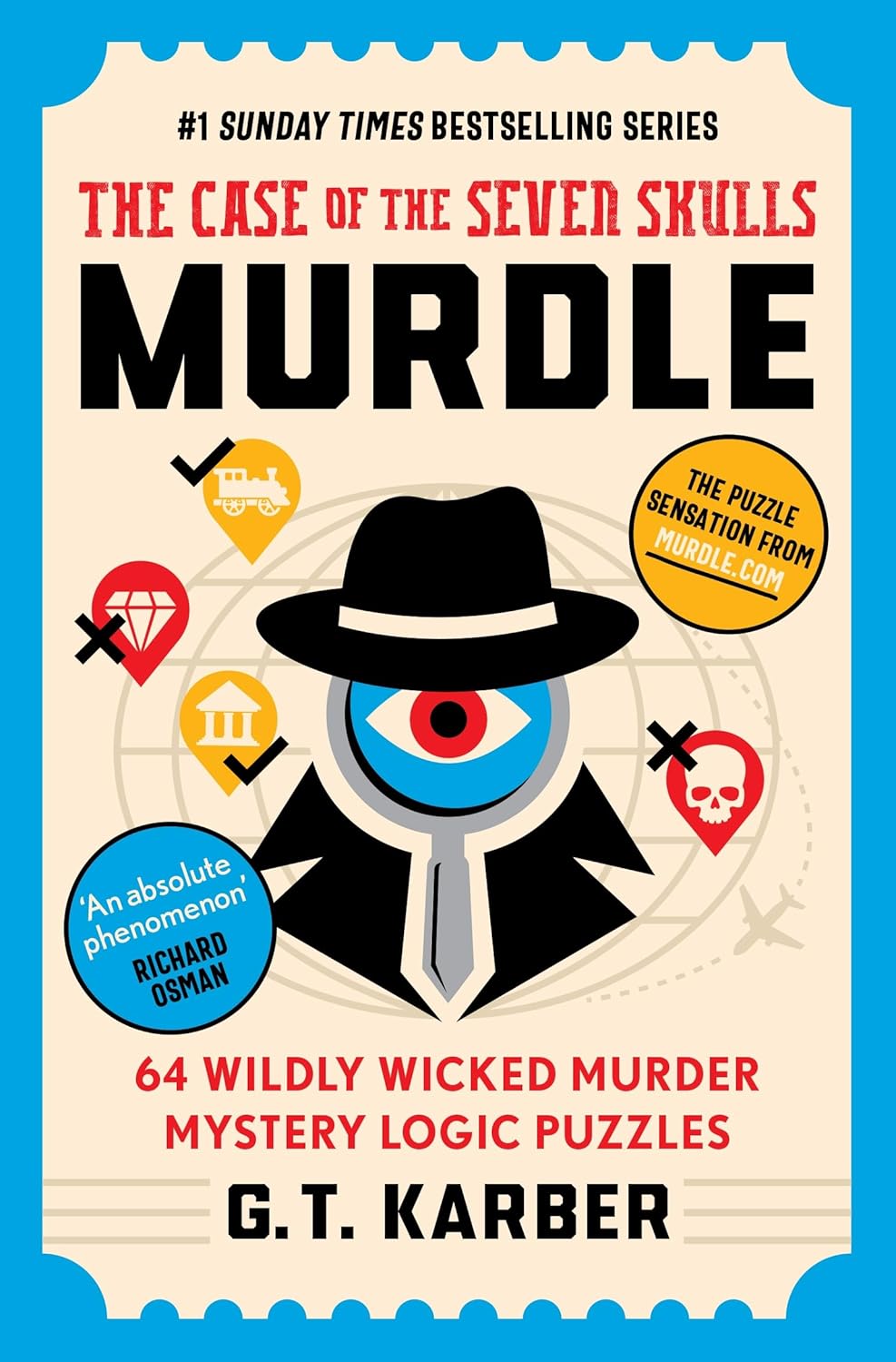 Murdle: The Case of the Seven Skulls by G. T. Karber - paperback front cover, murder-mystery logic puzzle book