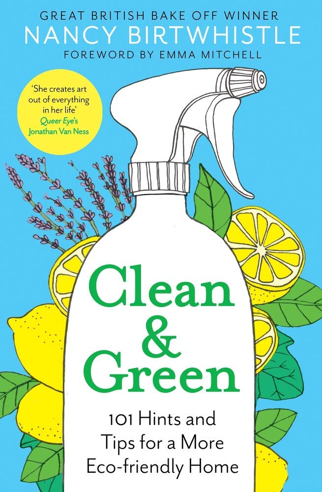 Clean & Green by Nancy Birtwhistle hardback book from the 2 book eco living collection set