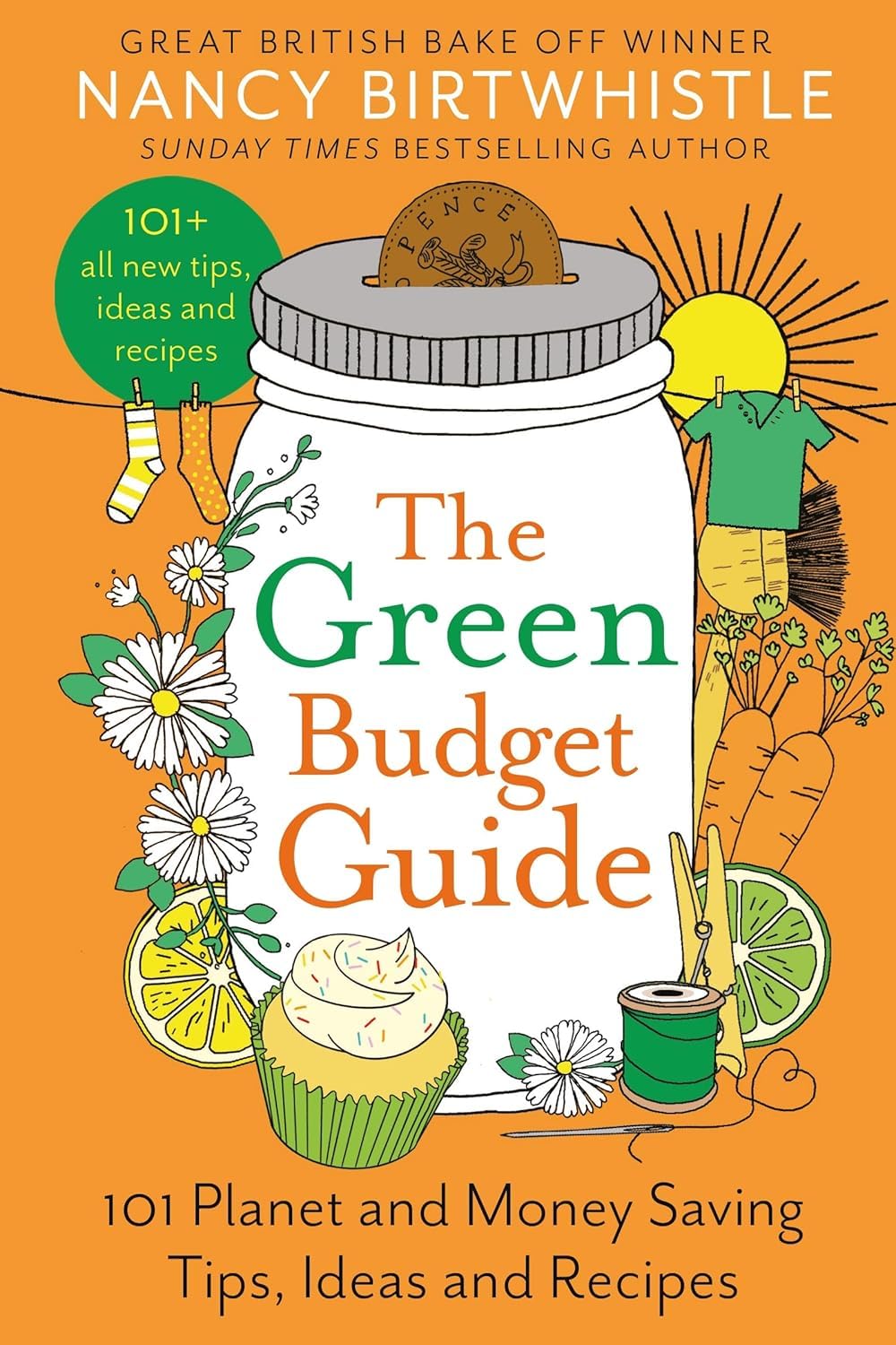 Nancy Birtwhistle 5 Books Collection Set - Green Living, Gardening, Budget and Recipe guides paperback set