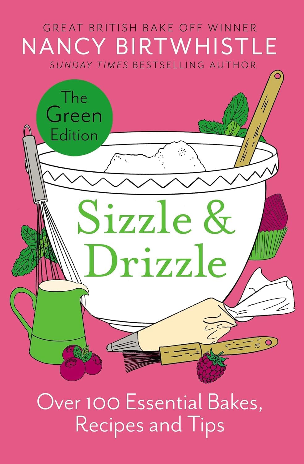 Sizzle & Drizzle by Nancy Birtwhistle - Hardback - Easy Home Baking Recipes