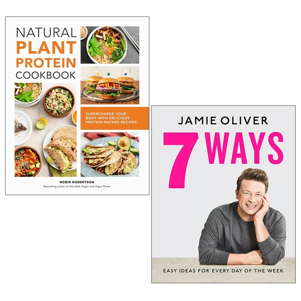 Natural Plant Protein Cookbook by Robin Robertson and 7 Ways by Jamie Oliver 2 books collection set, mixed format cookery bundle