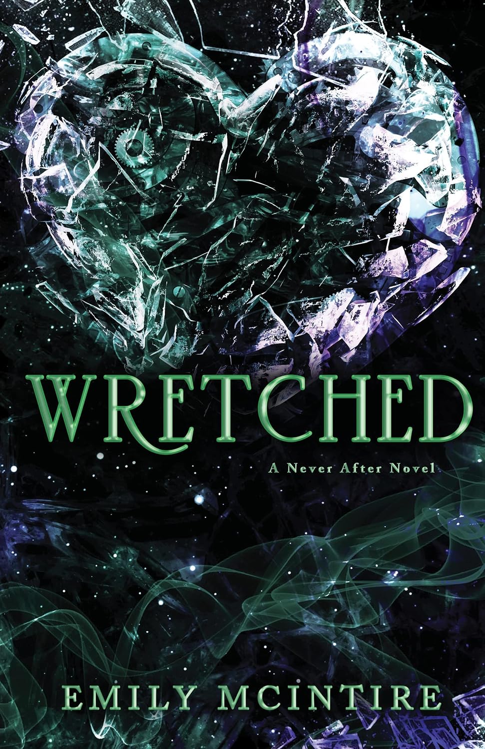 Wretched by Emily McIntire - Never After Book 3 - dark romance fairy tale retelling paperback book cover