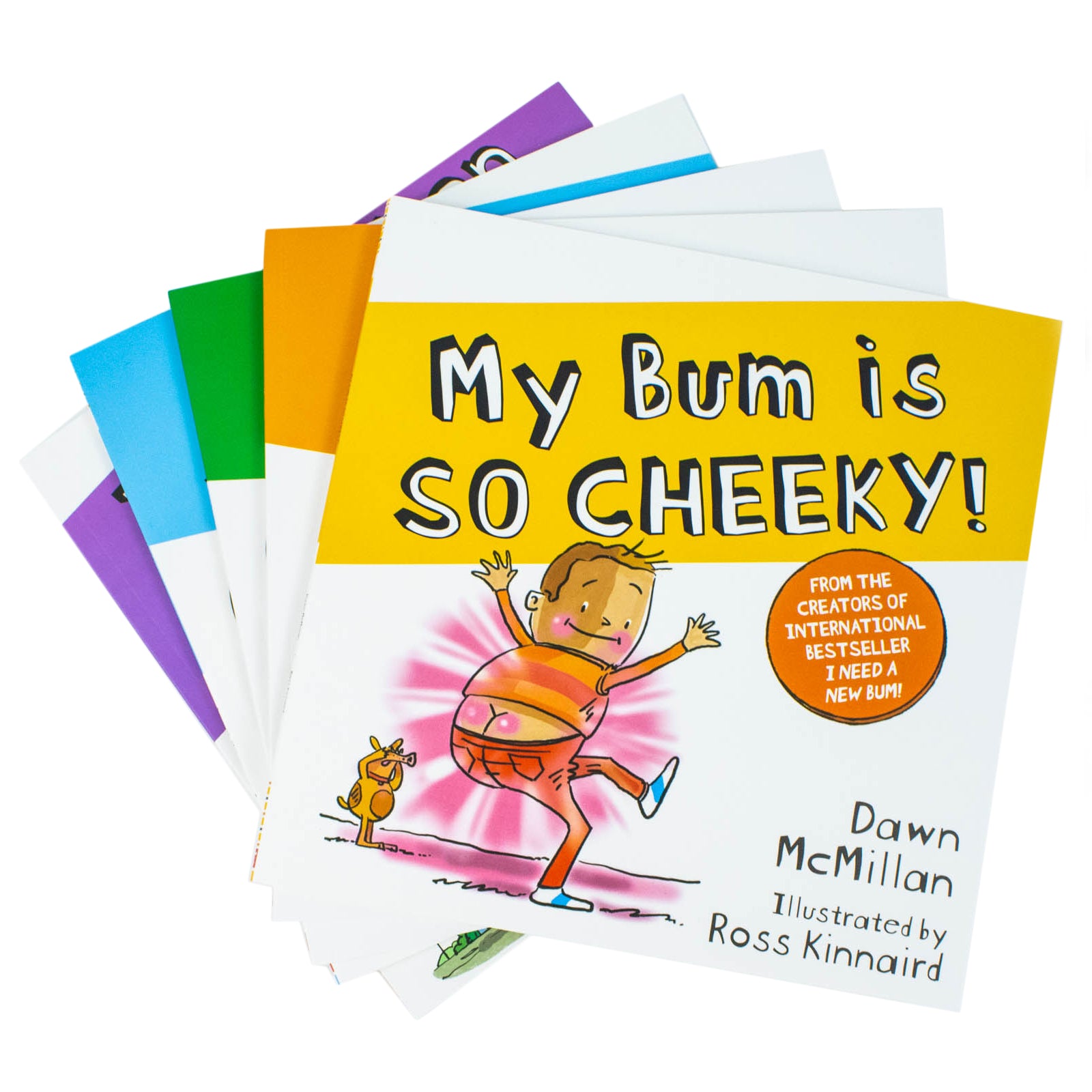 New Bum Series 5 Books Collection Set by Dawn McMillan - I Need a New Bum, I've Broken My Bum, My Bum is SO NOISY paperback set