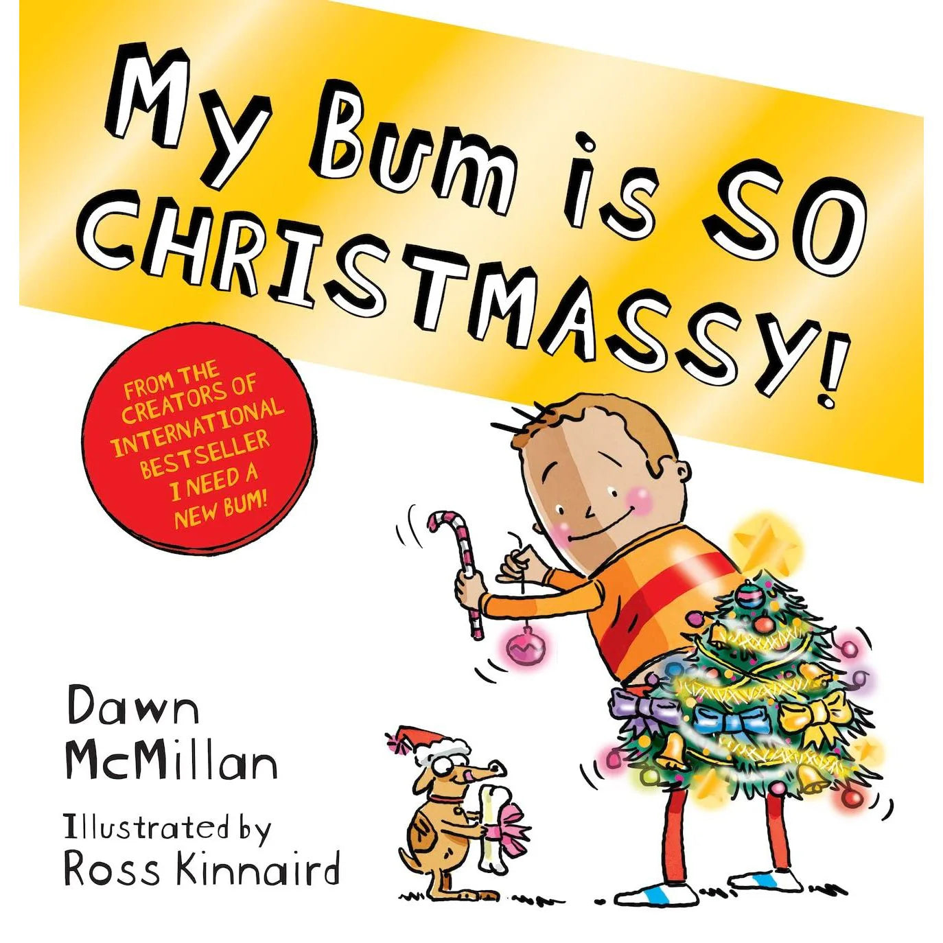 My Bum Is So Spooky paperback picture book by Dawn McMillan, illustrated by Ross Kinnaird, part of the New Bum Series