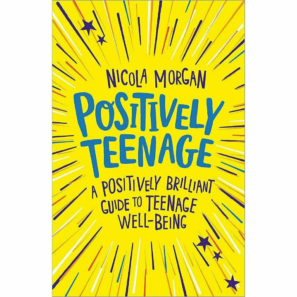 Nicola Morgan Teenage Guide 5 Book Collection Set back cover - Positively, Blame My Brain, Guide to Stress, Friends, Life Online Paperback