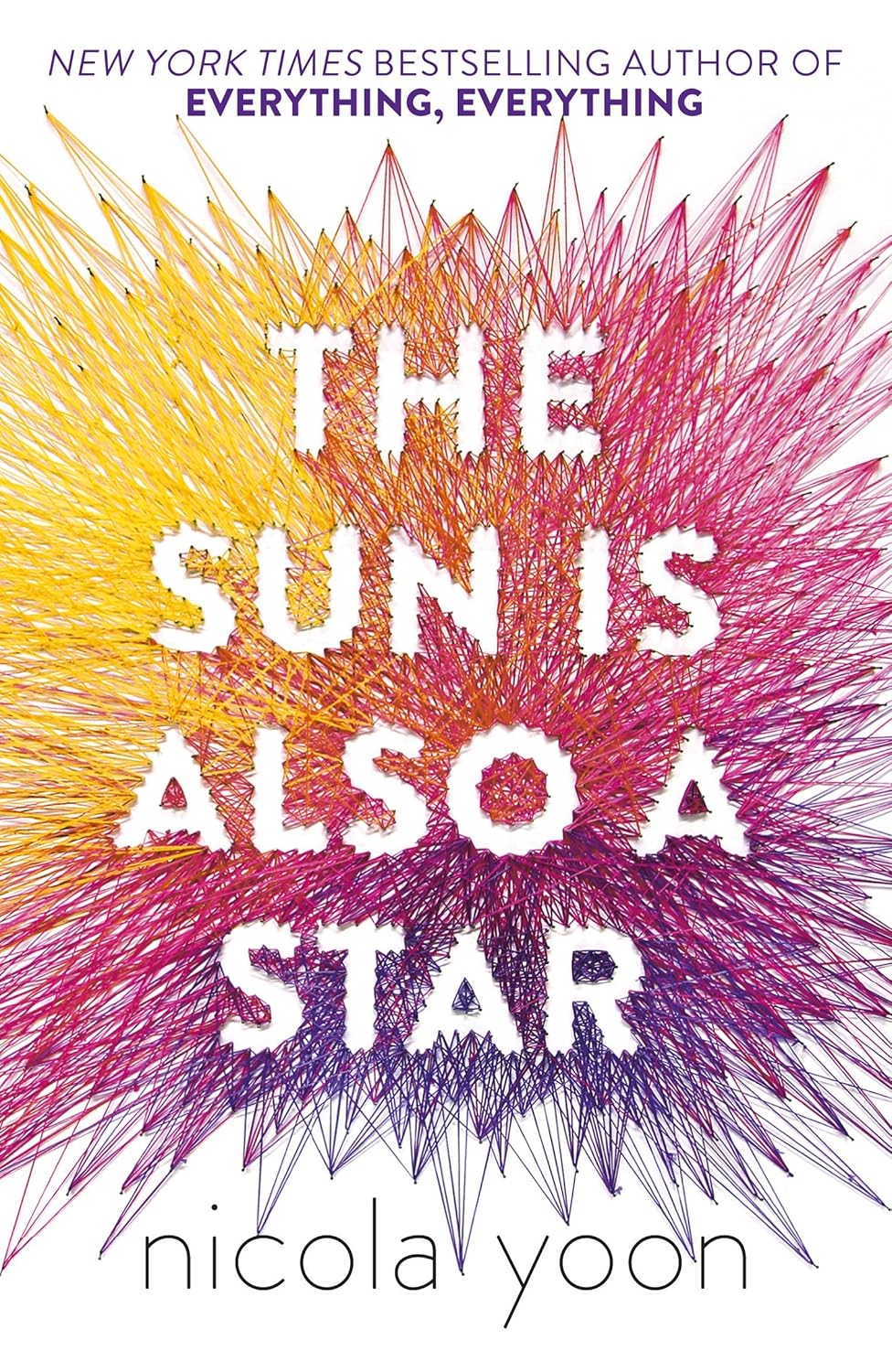 Paperback covers of The Sun Is Also a Star and Everything, Everything by Nicola Yoon, 2 book YA collection set