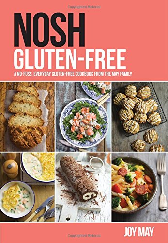 NOSH Gluten-Free: A No-Fuss, Everyday Gluten-Free Cookbook by Joy May - Paperback front cover