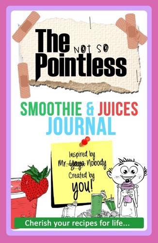 The Not So Pointless Smoothie & Juices Journal by Yaya Nobody - inside pages of the paperback smoothie and juice tracker