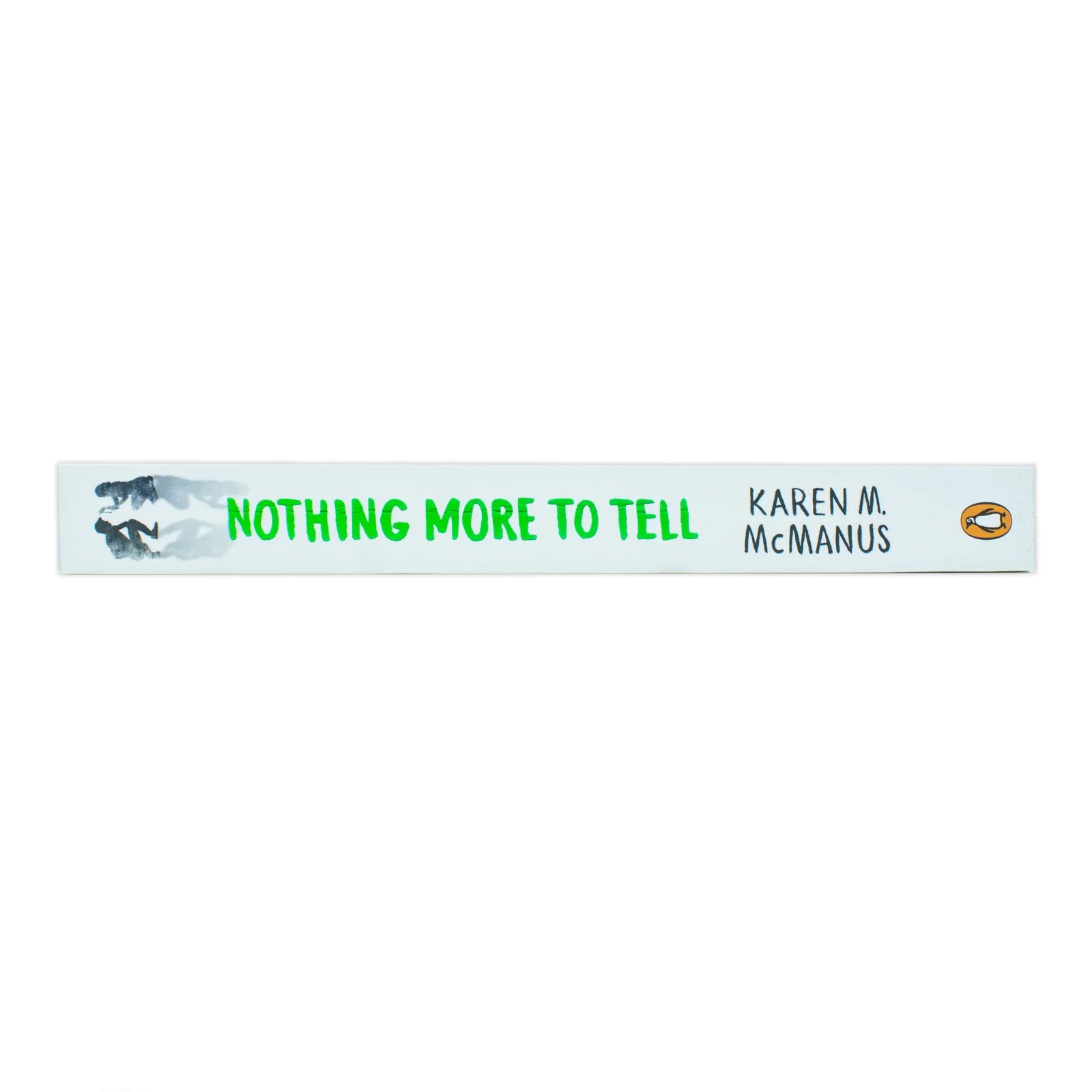 Nothing More to Tell by Karen M. McManus - YA mystery paperback cover close-up