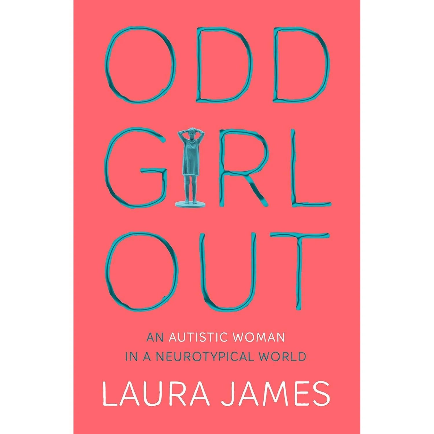 Odd Girl Out by Laura James - Paperback autism memoir - book cover detail