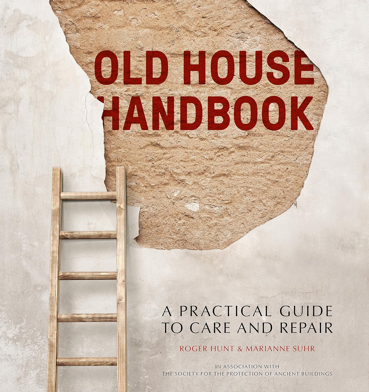 Old House Handbook: A Practical Guide to Care and Repair by Roger Hunt & Marianne Suhr - Hardback edition cover, 2nd Edition, Frances Lincoln