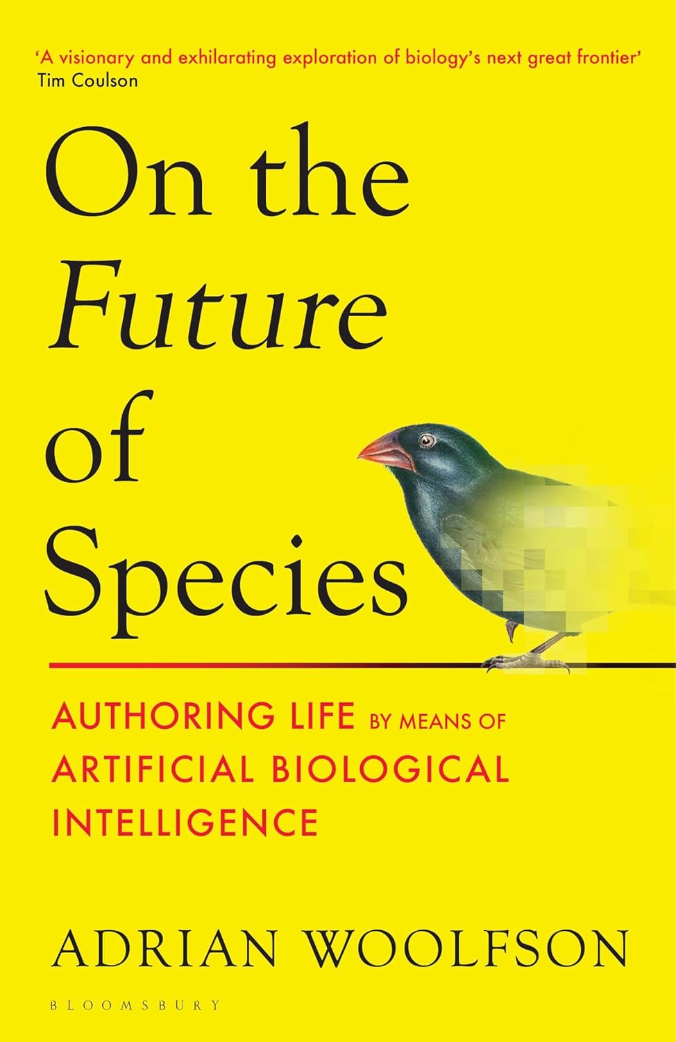 On the Future of Species: Authoring Life by Adrian Woolfson - Hardback edition, science non fiction