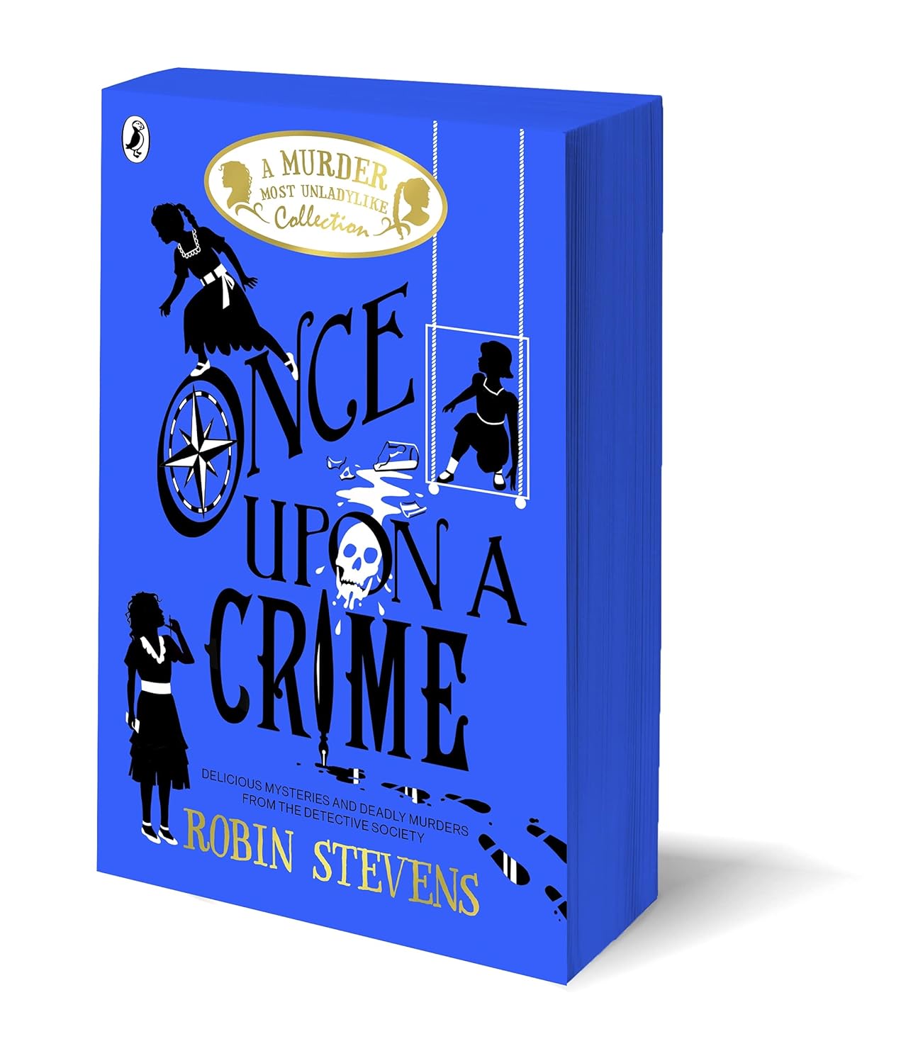 Once Upon a Crime: A Murder Most Unladylike Collection by Robin Stevens - Paperback - Ages 9-12 - back cover