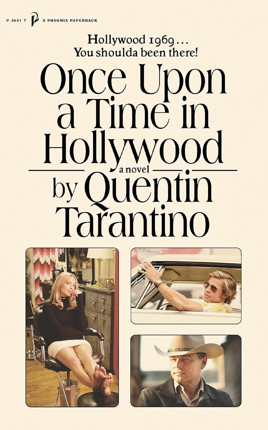 Once Upon a Time in Hollywood by Quentin Tarantino - paperback novel front cover, 1969 Hollywood fiction