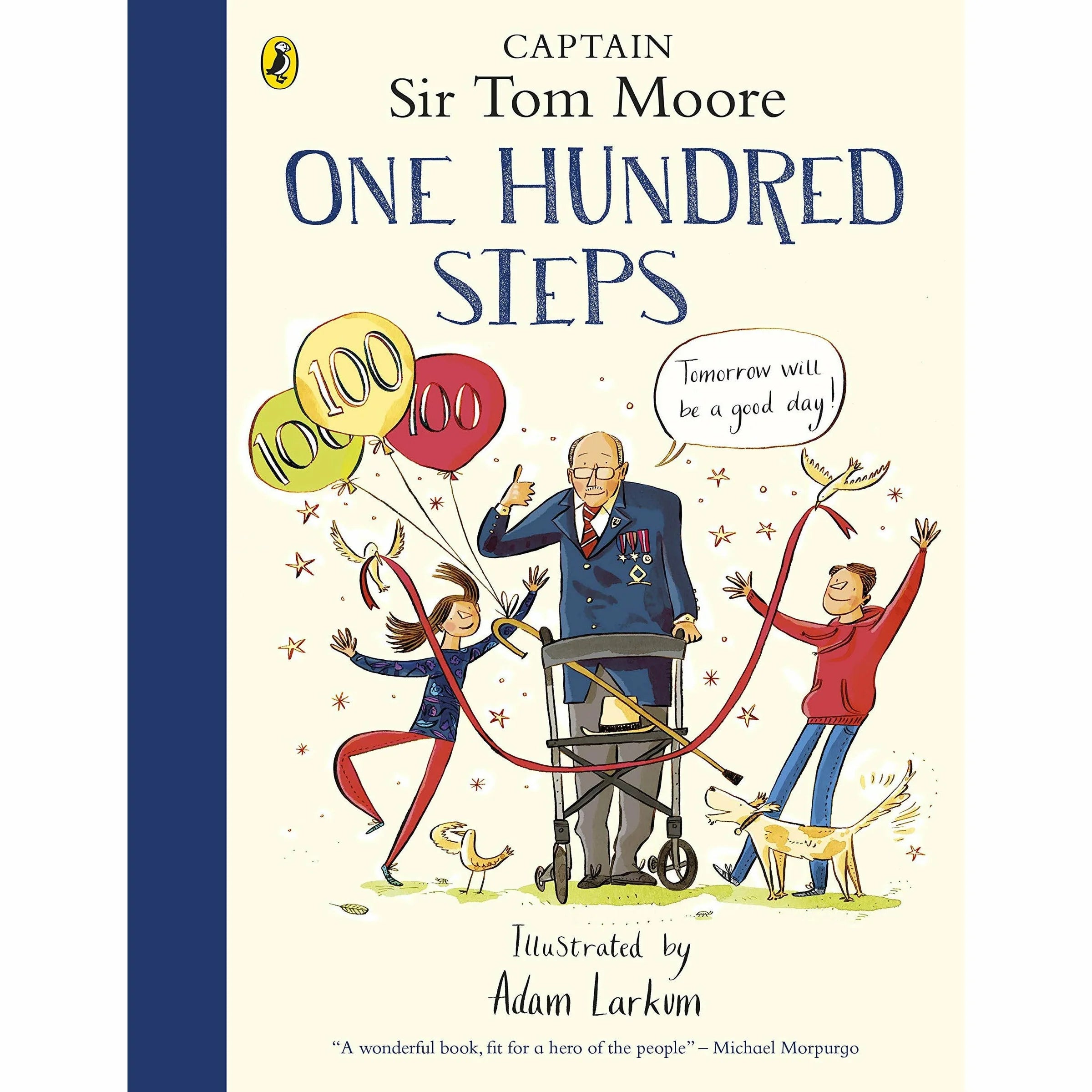 One Hundred Steps: The Story of Captain Sir Tom Moore, illustrated hardback book, ages 3-7