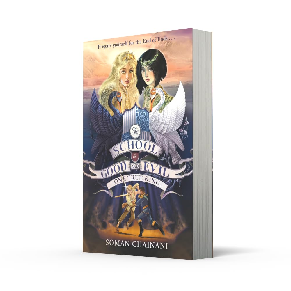 One True King, School for Good and Evil Book 6 by Soman Chainani, paperback edition spine and cover detail
