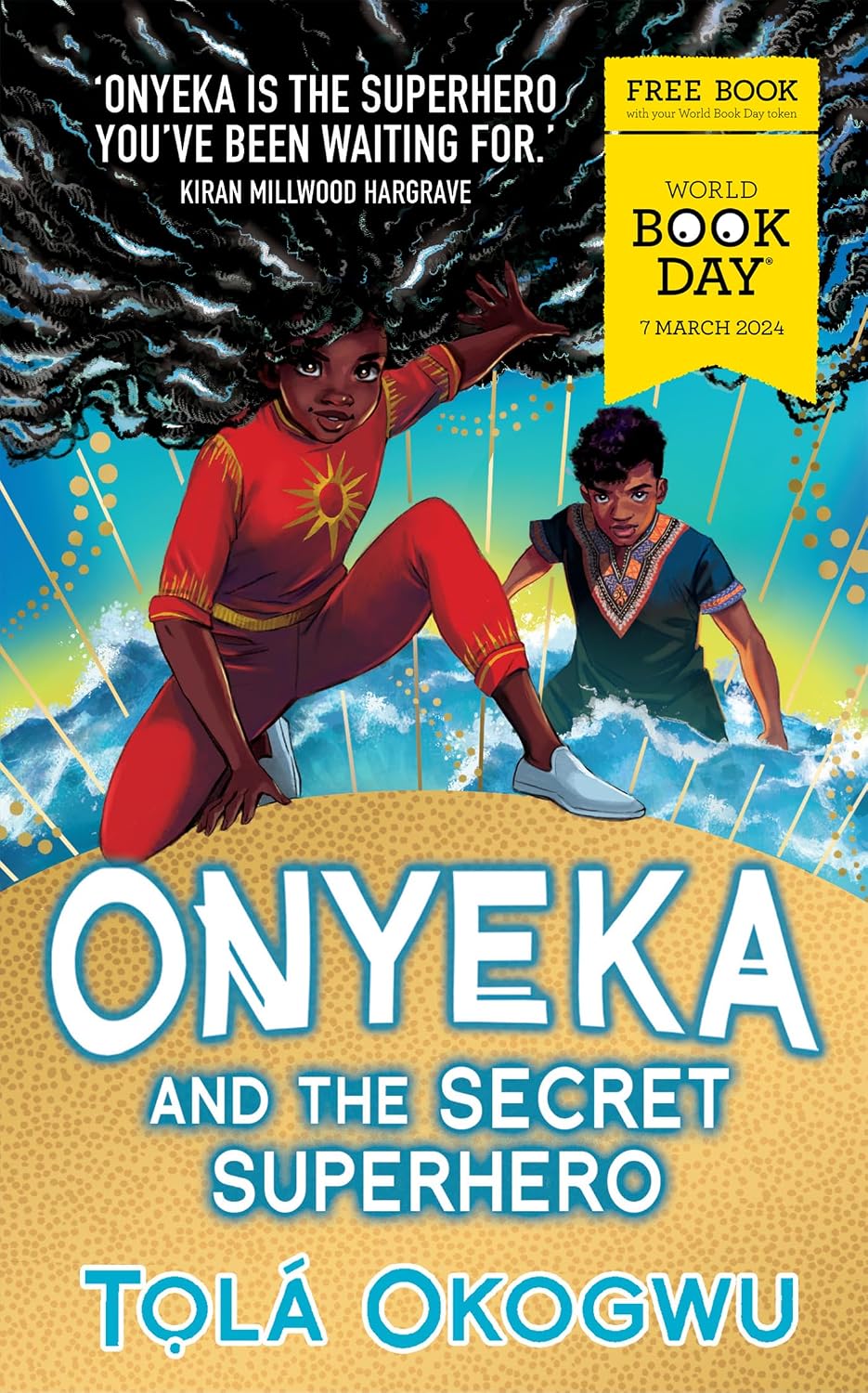 Onyeka and the Secret Superhero by Tolá Okogwu - front cover of the Onyeka series World Book Day 2024 paperback