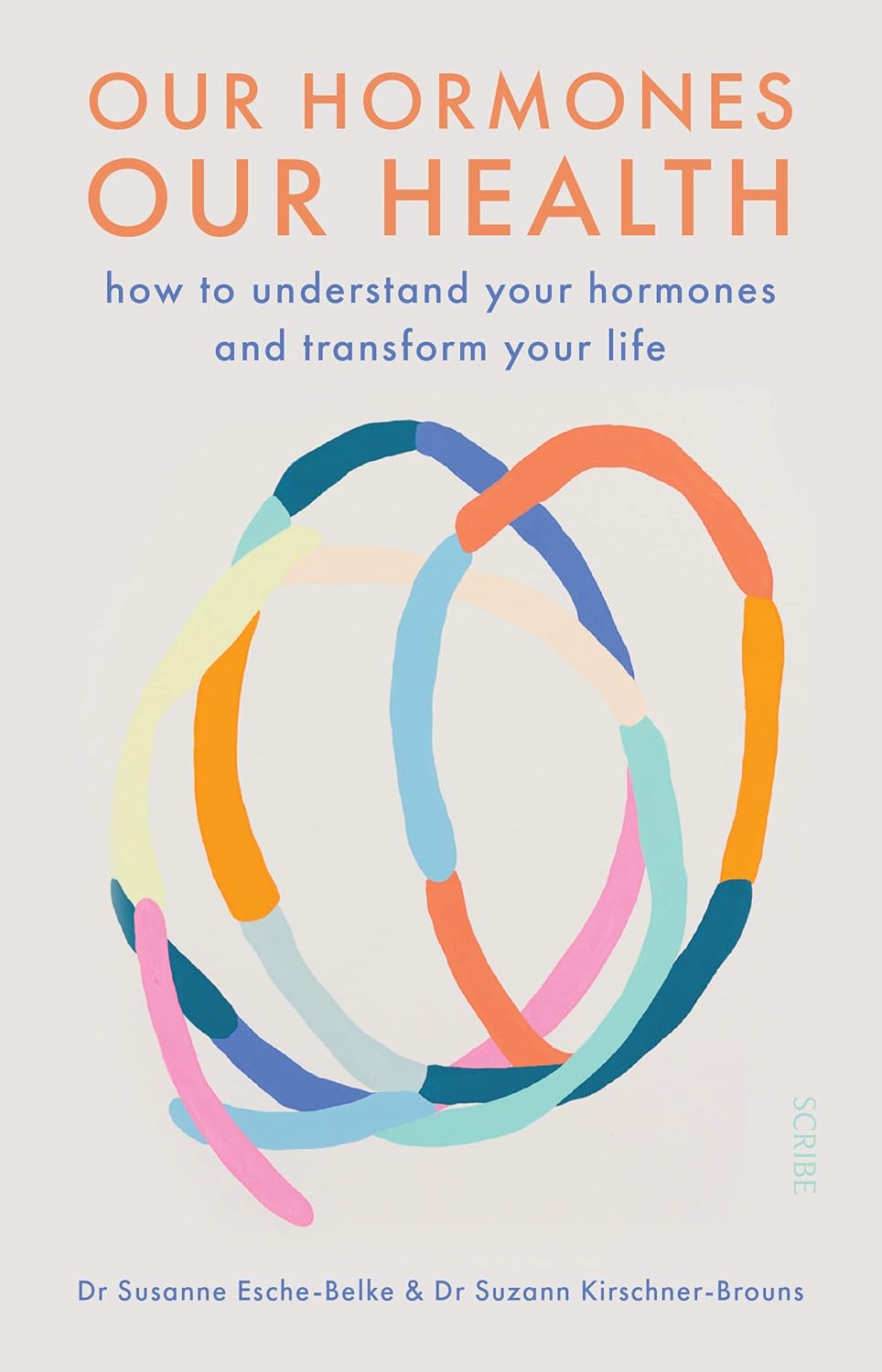 Our Hormones, Our Health by Susanne Esche-Belke and Suzann Kirschner-Brouns - paperback women's health guide front cover