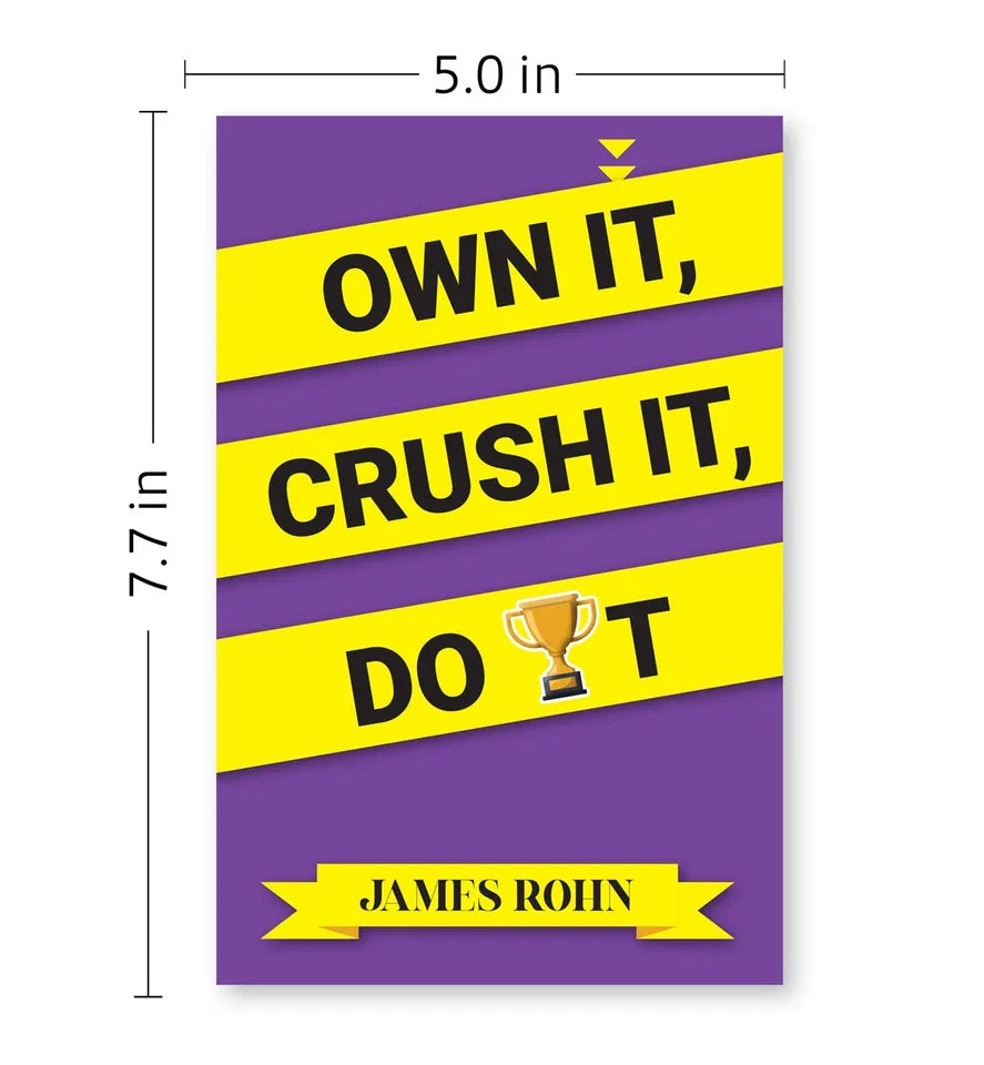 Own It, Crush It, Do It by James Rohn - paperback cover detail close-up