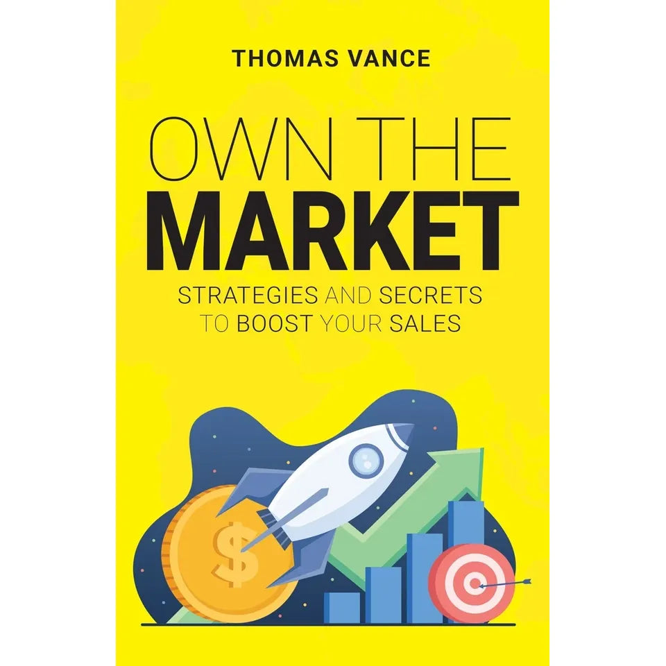 Own the Market by Thomas Vance - back cover of paperback business and sales book