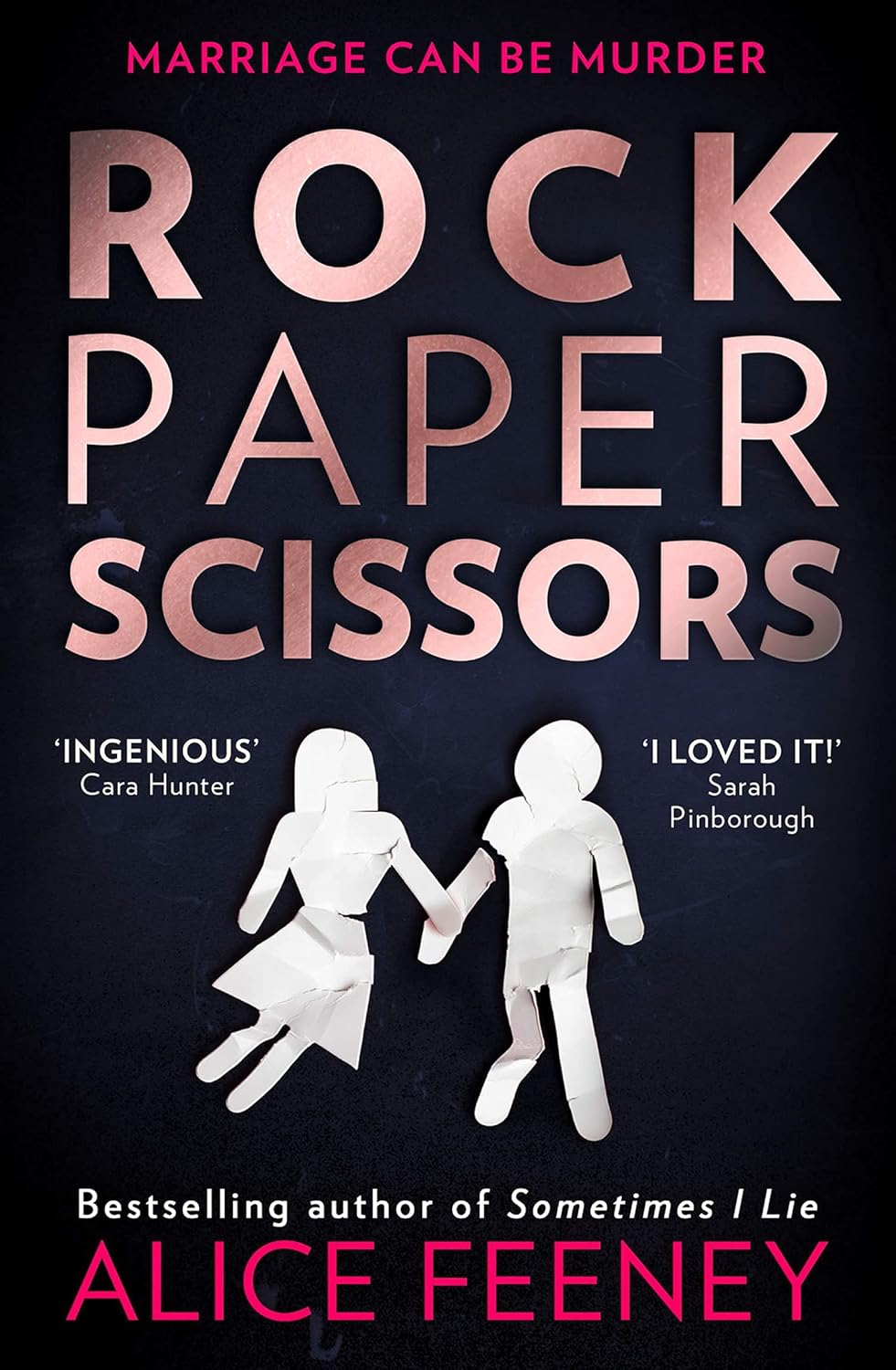 Alice Feeney Collection 4 Books Set (Rock Paper Scissors, Sometimes I Lie, His And Hers, I Know Who You Are) - Lets Buy Books