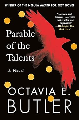 Parable of the Talents by Octavia E Butler - Dystopian Fiction Paperback Cover