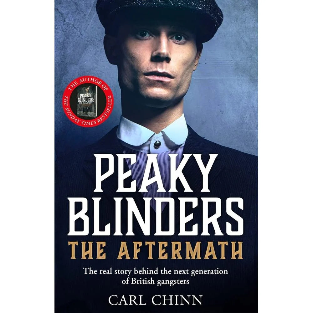 Peaky Blinders: The Aftermath by Carl Chinn - True Crime History - Non Fiction Paperback front cover