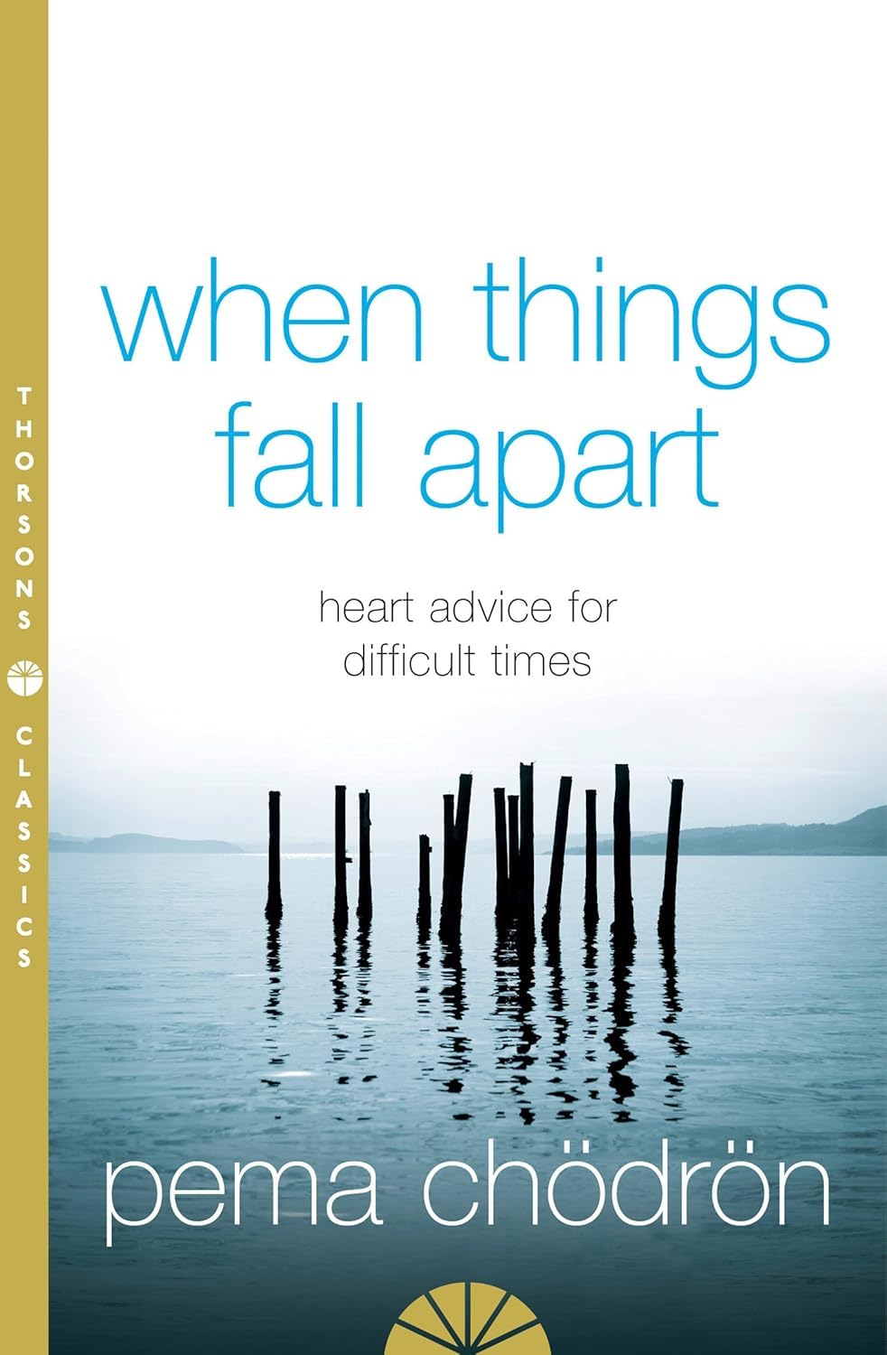Pema Chodron 3 Books Collection Set paperback cover - Start Where You Are and When Things Fall Apart