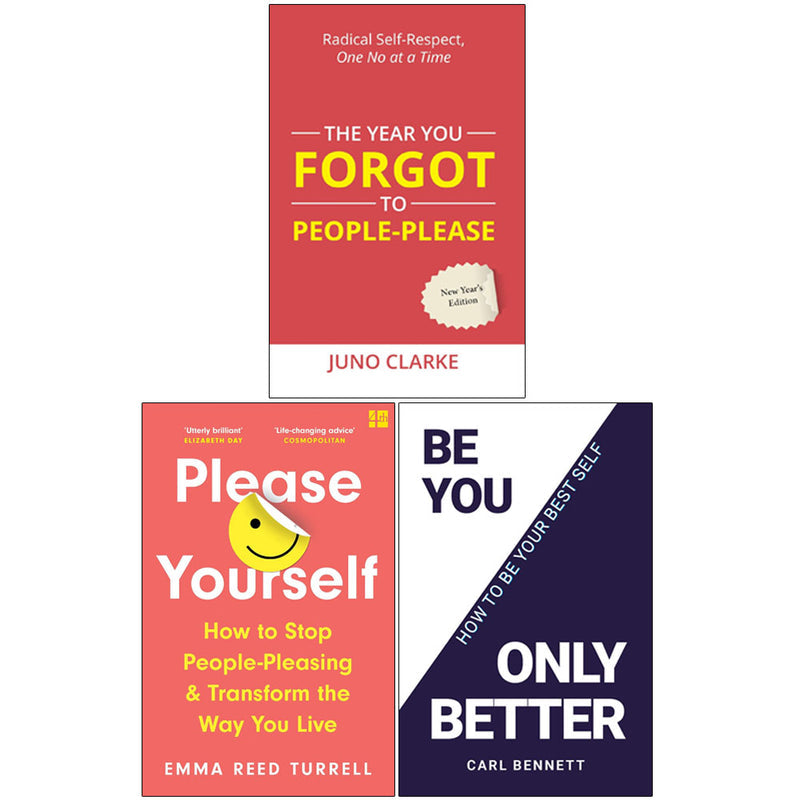 People-Pleasing 3 Books Collection Set paperback - Please Yourself, Be You Only Better and The Year You Forgot To People-Please