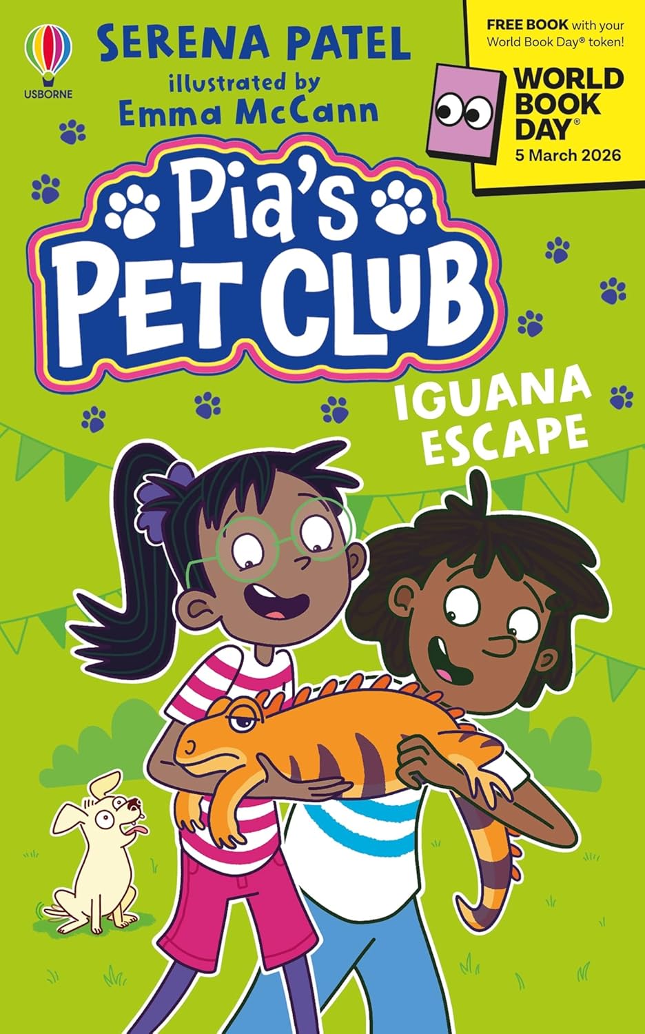 Pia's Pet Club: Iguana Escape World Book Day 2026 by Serena Patel - Ages 5-7 Paperback front cover